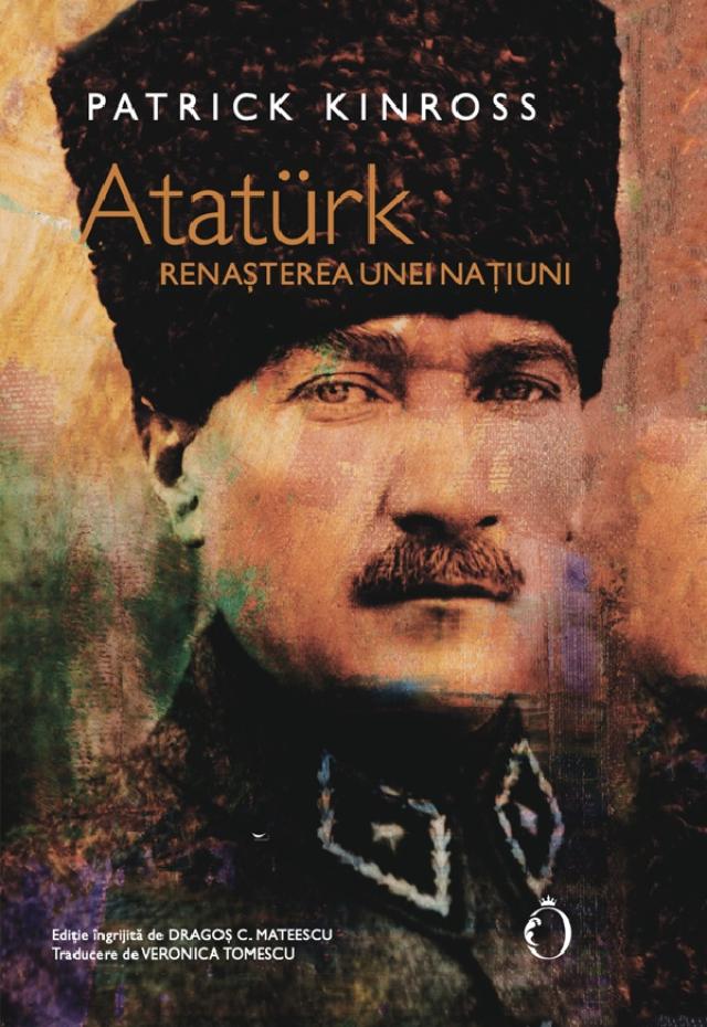 „Atatürk. Renașterea unei națiuni”