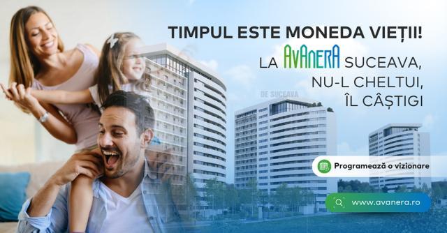 Timpul este moneda vieții.  La AVANERA Suceava, nu-l cheltui — îl câștigi.
